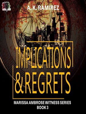 cover image of Implications & Regrets